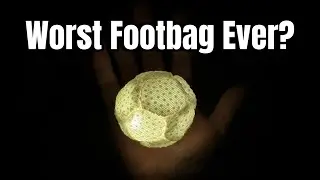 Worst Hacky Sack Ever (I&rsquo;m kidding) Glowbag Footbag review