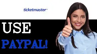 How To Pay With Paypal On Ticketmaster (2025)