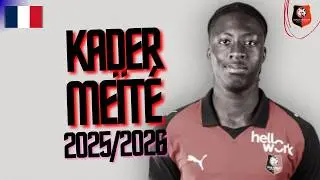KADER MEÏTÉ | The New French Goalscorer ⚽