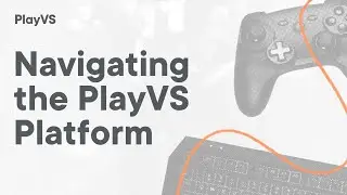 Navigating the PlayVS Platform