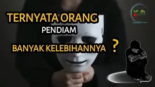 Kalian belum tau inilah kelebihan orang pendiam 😱😱😱