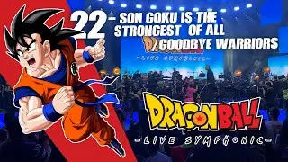Dragon Ball | Live Symphonic 2025 CDMX -Son Goku is the strongest of all / Goodbye Warriors (22/26)