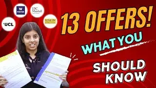 13 Top University Offers! Secret to Cracking Top Schools