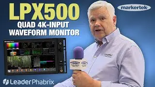 Leader Phabrix LPX 500: Quad 4K Waveform Monitor Redefines Signal Analysis at NAB 2025