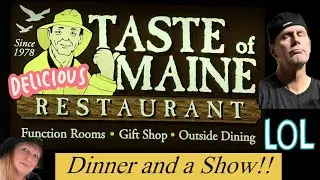 GREAT Food and Laughs at the Taste of Maine Restaurant in Woolwich, ME