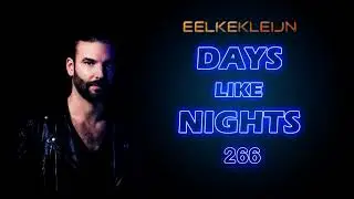Eelke Kleijn @ DAYS like NIGHTS Radio 266 Live @ Antiga F&agrave;brica Estrella Damm Barcelona Part 2, 2022
