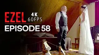 Ezel 4K Episode 58 | Turkish Series with English Subtitles