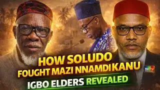 THE ECHOING VOICE OF TRUTH: ELDERS IN IGBO LAND REVEAL HOW SOLUDO FOUGHT MAZI NNAMDI KANU