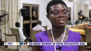 HIGH SCHOOL GIRLS AT THE UG-GMES WOMEN IN TECHNOLOGY 2021 INITIATIVE