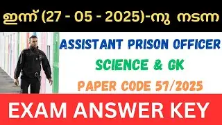 TODAY PSC ASSISTANT PRISON OFFICER ANSWER KEY | SCIENCE & GK