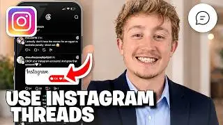 How to Use Instagram Threads (2026) - Full Guide