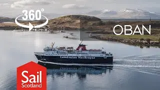 Undertake an adventure around Oban in 360&deg; VR | #MustSeaScotland