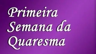#f&eacute;; Liturgia Di&aacute;ria hoje 25 de fevereiro de 2026, Primeira Semana Da Quaresma, Ano Liturgico A...