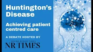 Huntington's Disease: Achieving Person-Centred Care