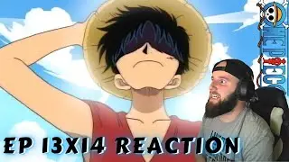 ONE PIECE EP 13 & 14 REACTION 