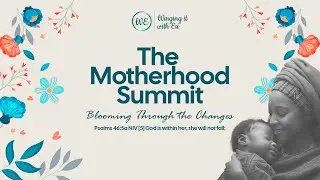 The Motherhood Summit 2025
