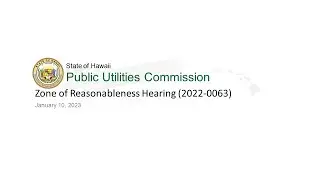 Zone of Reasonableness Hearing - Docket No. 2022-0063