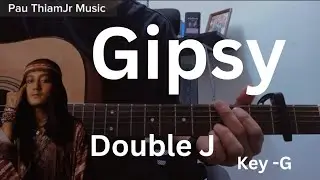 Double J -Gipsy (Guitar အလွယ်တီးနည်း)