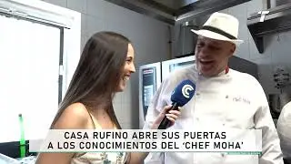 Casa Rufino abre sus puertas a los conocimientos del 'Chef Moha'