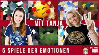 Unsere 5 Emotionale Spiele - mit Tanja