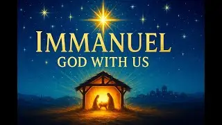 Immanuel &ndash; God With Us | Powerful Christmas Worship Song About the Birth of Jesus