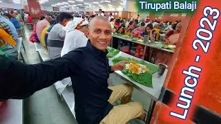 Anna Prasadam Lunch In Tirupati Balaji Tirumala 2023 | Free Food 2023