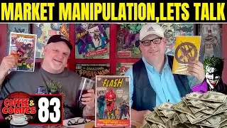 Is the Comic Book Market being MANIPULATED ? Coffee & Comics #83 Comic Haul & Review.