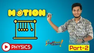 Physics-Chapter 2 - Motion (part-2) | SSC 9 & 10 | Bangla & English Version | Lighthouse eSchool