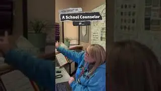 You might be a school counselor if...