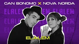 Can Bonomo & Nova Norda - ELALEM (Official Video)