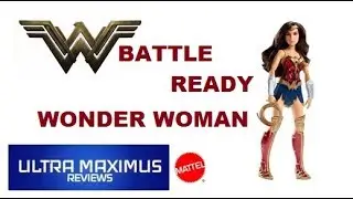 Battle Ready Wonder Woman (2017) Mattel