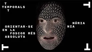 #TEMPORALS Orientar-se en la foscor m&eacute;s absoluta