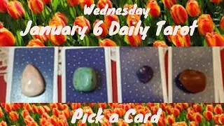 January 6 Daily Tarot Pick a Stone