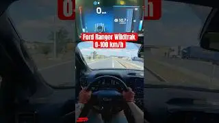 2024 FORD RANGER WILDTRAK - Acceleration #povtestdrive #acceleration