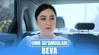 Beva I UMR SO'QMOQLARI telenovellasi