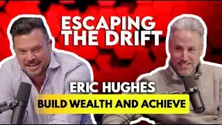 From Corporate Retail to Real Estate: Eric Hughes' Journey and Strategies for Success