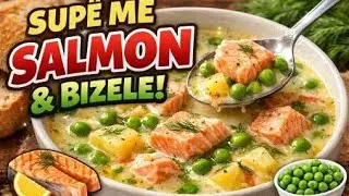 Hajde gatuaj me mua|Supe me salmon dhe bizele | #HGMM #hgmm #hajdegatuajmemua 