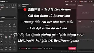 Hướng dẫn c&agrave;i đặt ứng dụng Live Stream Trung Quốc |  直播伴侣