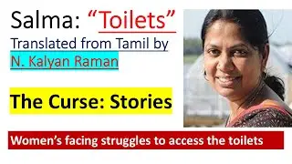 Salma&rsquo;s &ldquo;Toilets&rdquo; (2020) | Translated by N. Kalyan Raman | The Curse: Stories@radhikatripathi5396