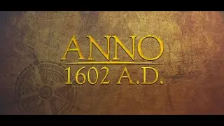 Anno 1602: Creation of a New World (1998) ● Windows 10