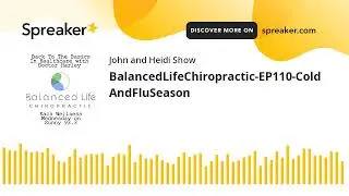 BalancedLifeChiropractic-EP110-ColdAndFluSeason