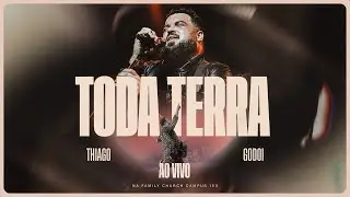 TODA TERRA | THIAGO GODOI (AO VIVO)