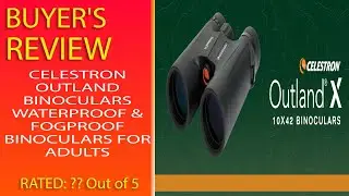 Review Celestron &ndash; Outland Binoculars &ndash; Waterproof & Fogproof &ndash; Binoculars For Adults