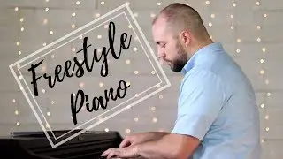 Freestyle Piano with Nate Hadlock Ep. 2