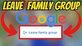 How to LEAVE A Family Group Latest In Google! [How To Remove From Google]