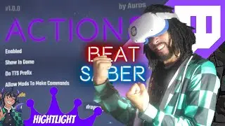 BEST MOD for Beat Saber Twitch Streamers - Actions Mod