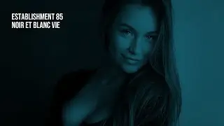 Establishment 85 - Noir Et Blanc Vie | 1 Hour