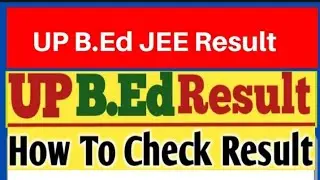Up Bed Entrance Exam 2021 Resuit kaise dekhe||Upbed Entrance result kaise check kare||Up Bed Result