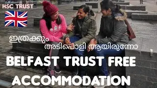 Belfast trust free accommodation details||wonderful personal experience from HSC||Northern ireland||
