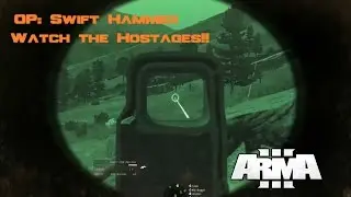 Arma 3 - Navy SEAL - Operation Swift Hammer
